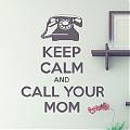  Vinilos Pared Textos Keep Calm and call your mom 03484