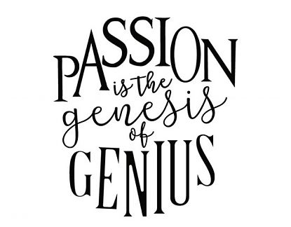  Vinilo adhesivo de texto con una cita en inglés Passion is the genesis of genius04961