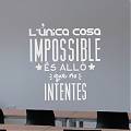  Vinilo decorativo frase en catalán L'única cosa impossible és allò que no intentes 06822