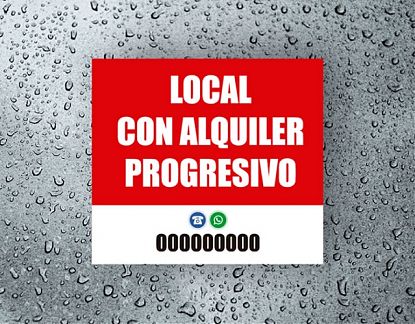  Cartel impreso PERSONALIZADO sobre vinilo adhesivo LOCAL CON ALQUILER PROGRESIVO 07243