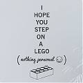  Vinilos con frases y textos en inglés i hope you step on a lego (nothing personal) 03602
