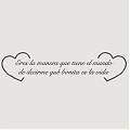  Vinilo decorativo de texto con una frase romántica 05605