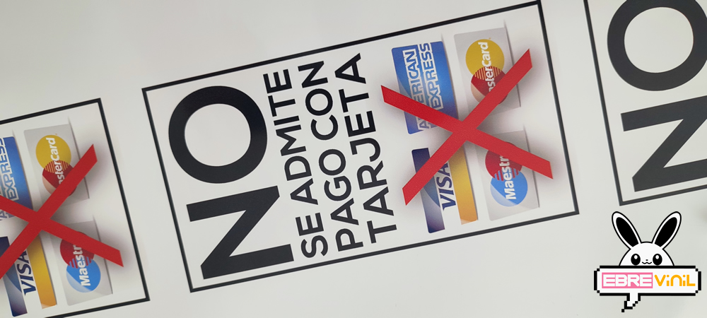 no se admiten pagos con tarjeta, carteles, avisos, pegatinas