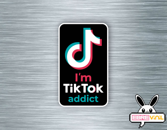 pegatina i´m tiktok addict