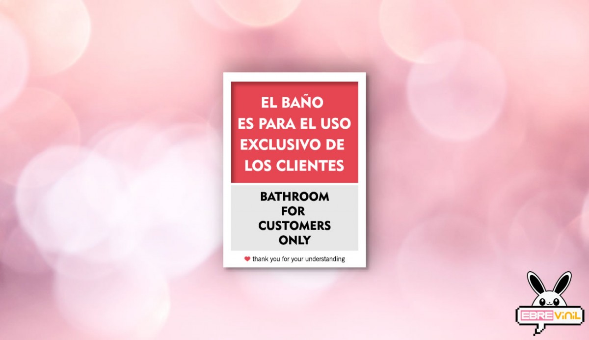 vinilo adhesivo EL BAÑO  ES PARA EL USO EXCLUSIVO DE  LOS CLIENTES