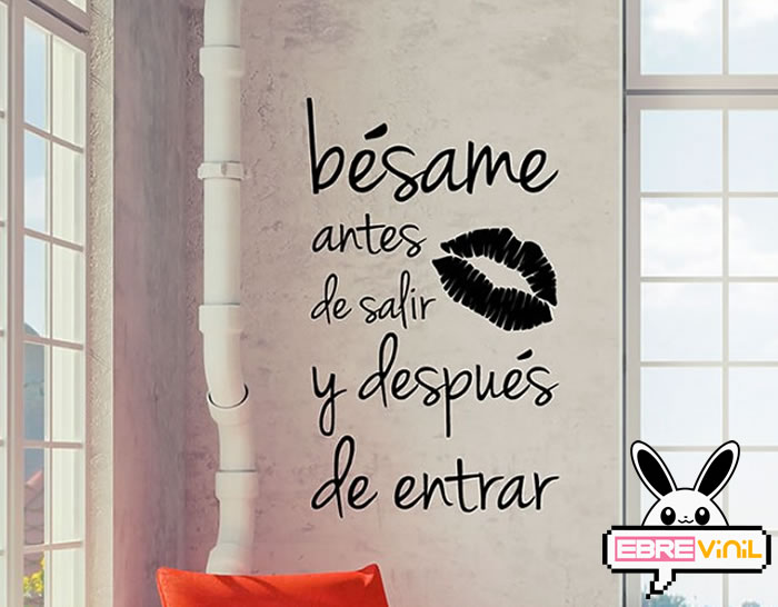 Vinilos Decorativos Frases y Textos familia bésame antes de salir y después de entrar