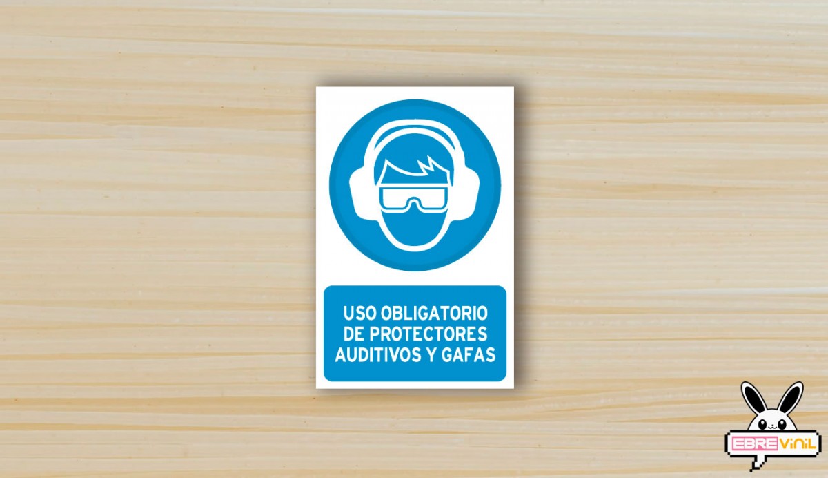 adhesivo uso obligatorio de protectores auditivos y gafas